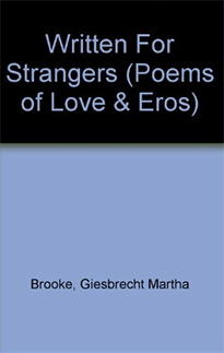 Written for Strangers: Poems of Love & Eros